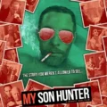 My Son Hunter (2022)