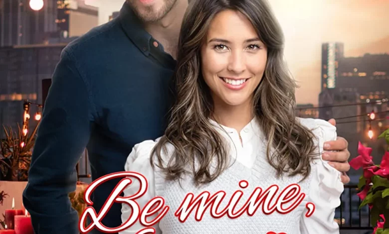 Be Mine, Valentine (2022)