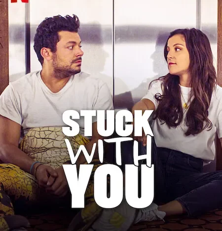 Stuck with You (2022)