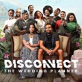 Disconnect: The Wedding Planner (2023)